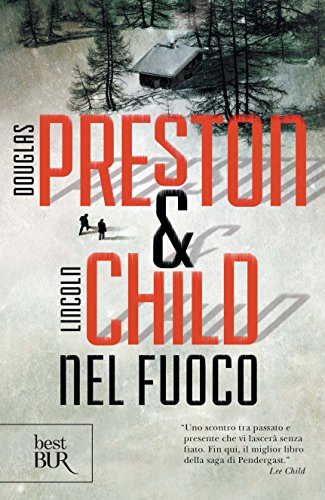 Nel fuoco: la serie di Pendergast Vol. 14 (Serie