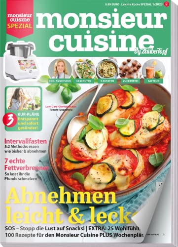 Monsieur Cuisine by mein Zaubertopf Sonderheft 01/2023 - Abnehmen Leicht & Lecker - Intervallfasten - Wochenpläne - 100 Rezepte Monsieur Cuisine by mein Zaubertopf Sonderheft 01/2023 - Abnehmen Leicht & Lecker - Intervallfasten - Wochenpläne - 100 Rezepte