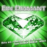 diamanten arten namen  Ein Diamant Hits - Hits die Funkeln wie ein Stern der deinen Namen trägt
