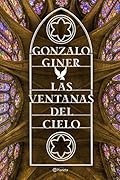 Las ventanas del cielo (Autores Españoles e Iberoamericanos)