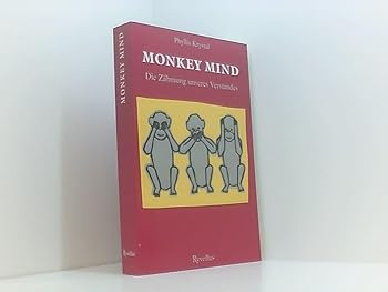 Paperback Monkey Mind. Die Zähmung Unseres Verstandes [German] Book
