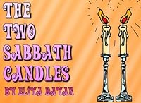 The Two Sabbath Candles 1517576059 Book Cover