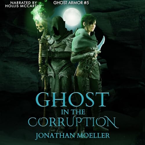 Ghost in the Corruption by Jonathan Moeller episode artwork