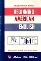 Beginning American English Modern Asia editions B004BM4RH0 Book Cover