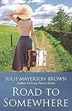 Road To Somewhere: Book Two in the Clearwater Series