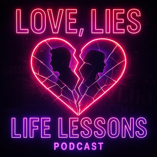 The Love Lies & Life Lessons Podcast cover art