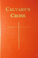 Calvary's Cross B0062C4Y66 Book Cover