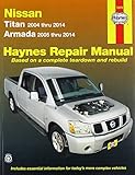 Haynes Nissan Titan (2004 thru 2014) and Armada (2005 thru 2014) Repair Manual (72070)
