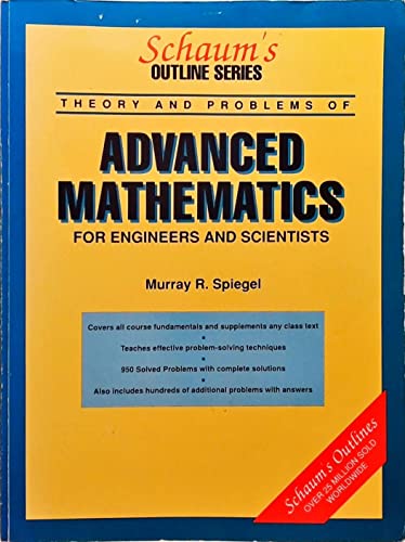 Schaum's Outline of Advanced Mathematics for Engineers and Scientists (Schaum's Outline Series)