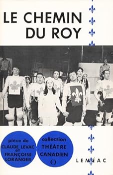 Paperback LE CHEMIN DU ROY [French] Book