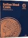 Indian Head Cents Folder 1857-1909 (Official Whitman Coin Folder)