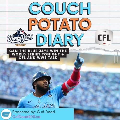 『Blue Jays World Series Game 6 Preview: Toronto One Win Away + CFL Playoffs & WWE Saturday Night's Main Event | Part One』のカバーアート