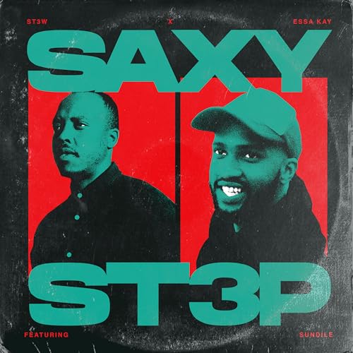 ST3W, Essa Kay & Sundile