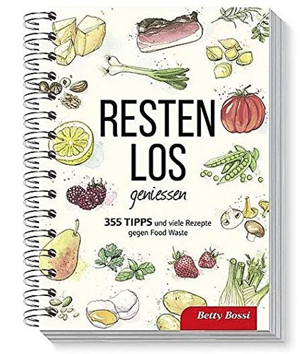 Betty Bossi Enjoy libro de cocina sin dejar residuos, 355 consejos y recetas contra el desperdicio de alimentos
