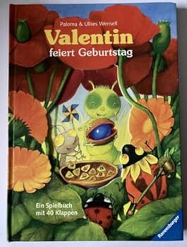Hardcover Valentin feiert Geburtstag. Ein Spielbuch mit 40 Klappen. ( Ab 3 J.). [German] Book