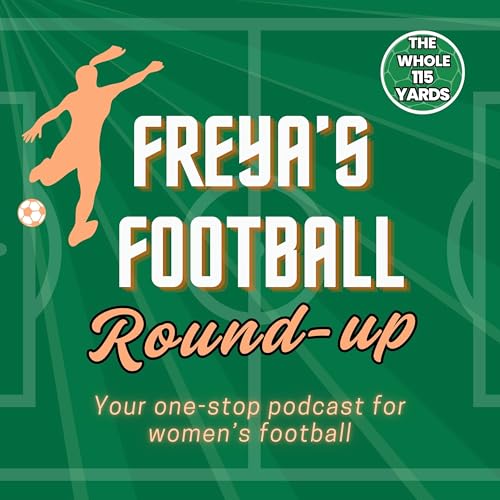 The Whole 115 Yards: Women's Football Podcast cover art