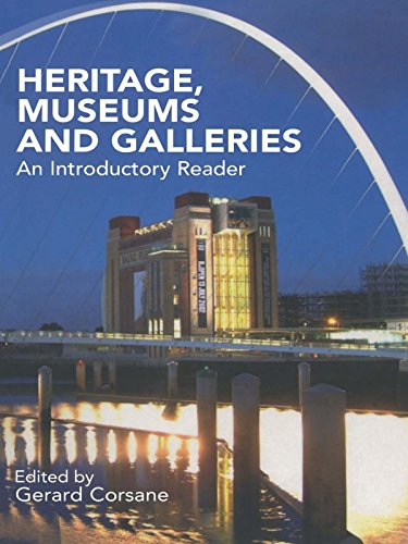 Heritage, Museums and Galleries: An Introductory Reader
