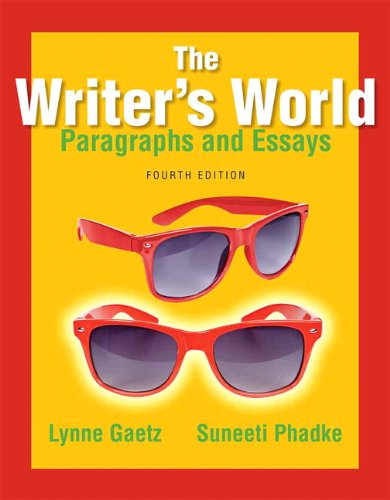The Writer's World: Paragraphs and Essays (4th Edition) - //coolthings.us