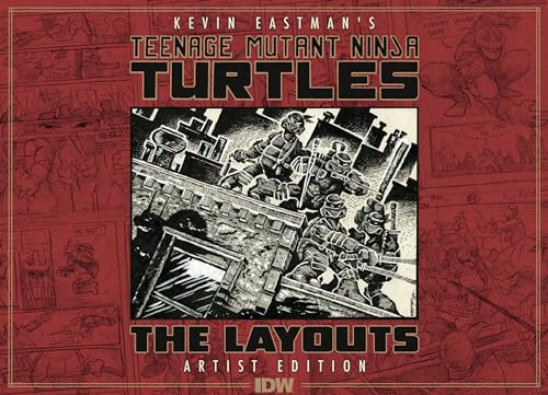 Teenage Mutant Ninja Turtles Layouts By Kevin Eastman Artist'S Edition (Artist Edition)