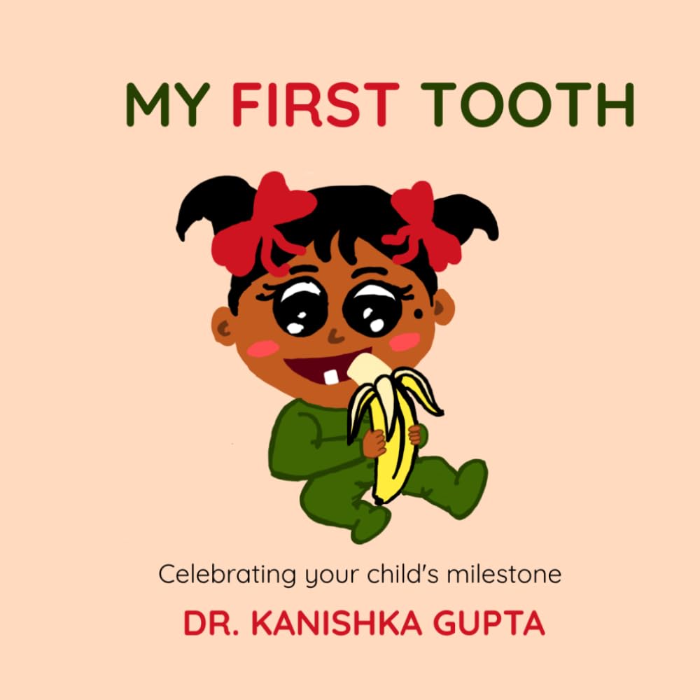 My first tooth: Celebrating your child's milestone