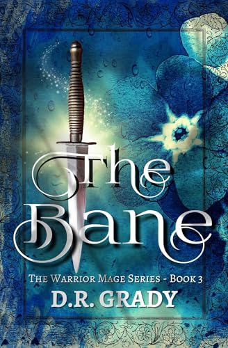 The Bane (Sweet, Short Fantasy Romance) (The Warrior Mage Series Book 3)