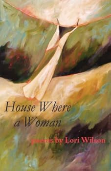 Hardcover House Where a Woman: Poems Book