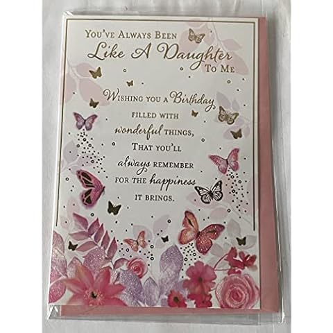 You've Always Been Like A Daughter To Me Birthday Card Butterflies/Flowers/Gold Words Glitter/Foil Detail(PH48389) Cover