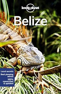 Belize: Perfect for exploring top sights and taking roads less travelled