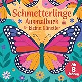  Schmetterlinge Malbuch für kleine Künstler ab 8 Jahren mit 50 tollen Ausmalbildern