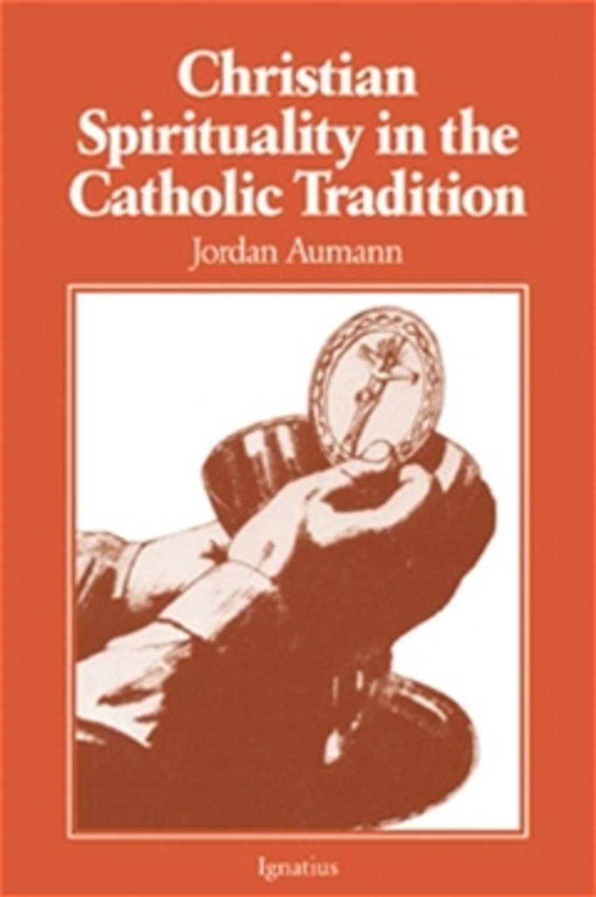 Buy Christian Spirituality in the Catholic Tradition — BookShops.in
