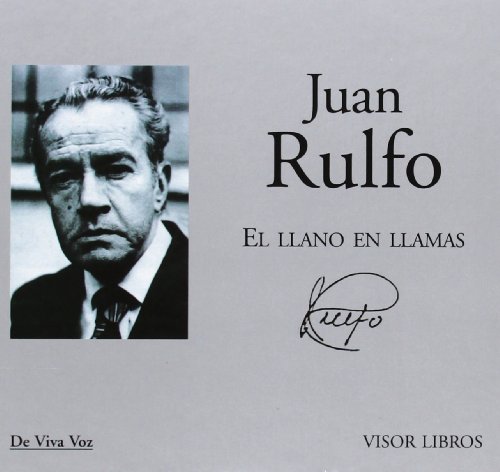 Llano en llamas: Poemas recitados por Juán Rulfo (De Viva Voz)