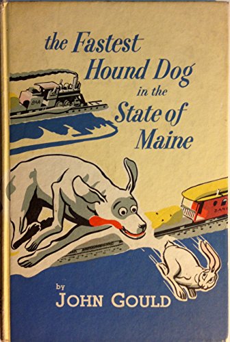The fastest hound dog in the State of Maine; B0007E118E Book Cover