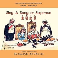 Sing a Song of Sixpence (Simplified Chinese): 06 Paperback Color 150334651X Book Cover