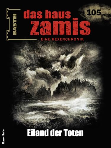 Cover of Das Haus Zamis, #105: Eiland der Toten