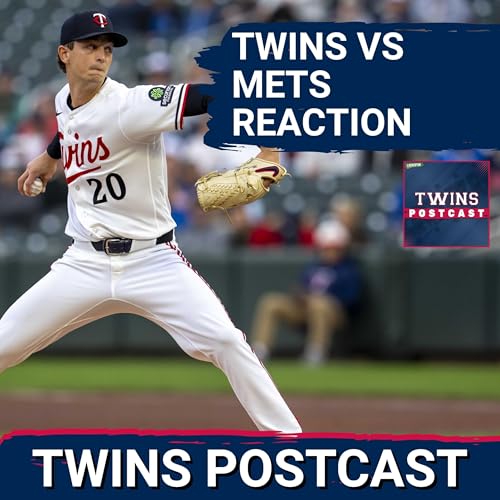 TWINS POSTCAST: Twins RALLY BACK In the 9th And TAKE GAME ONE From The Mets, 5-3