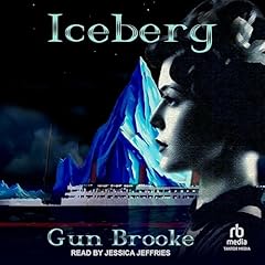 Iceberg Audiolibro Por Gun Brooke arte de portada