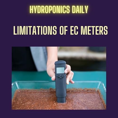 Page de couverture de The limitations of EC meters: what they can, and can't, tell you