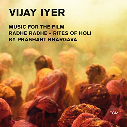 Radhe Radhe - Rites Of Holi (Music For The Film By Prashant Bhargava ...