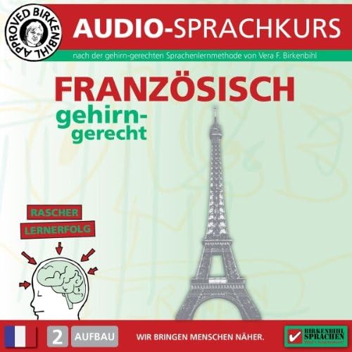 Französisch gehirn-gerecht - 2. Aufbau: Birkenbihl Sprachen