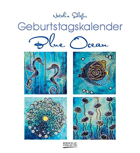 Geburtstagskalender Blue Ocean: Immerwährender Kalender Geburtstagskalender Blue Ocean: Immerwährender Kalender