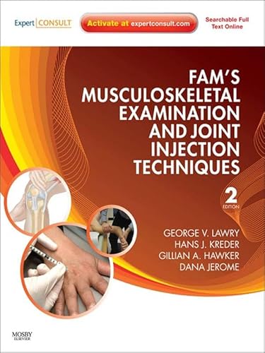 Fam's Musculoskeletal Examination and Joint Injection Techniques: Expert Consult - //medicalbooks.filipinodoctors.org