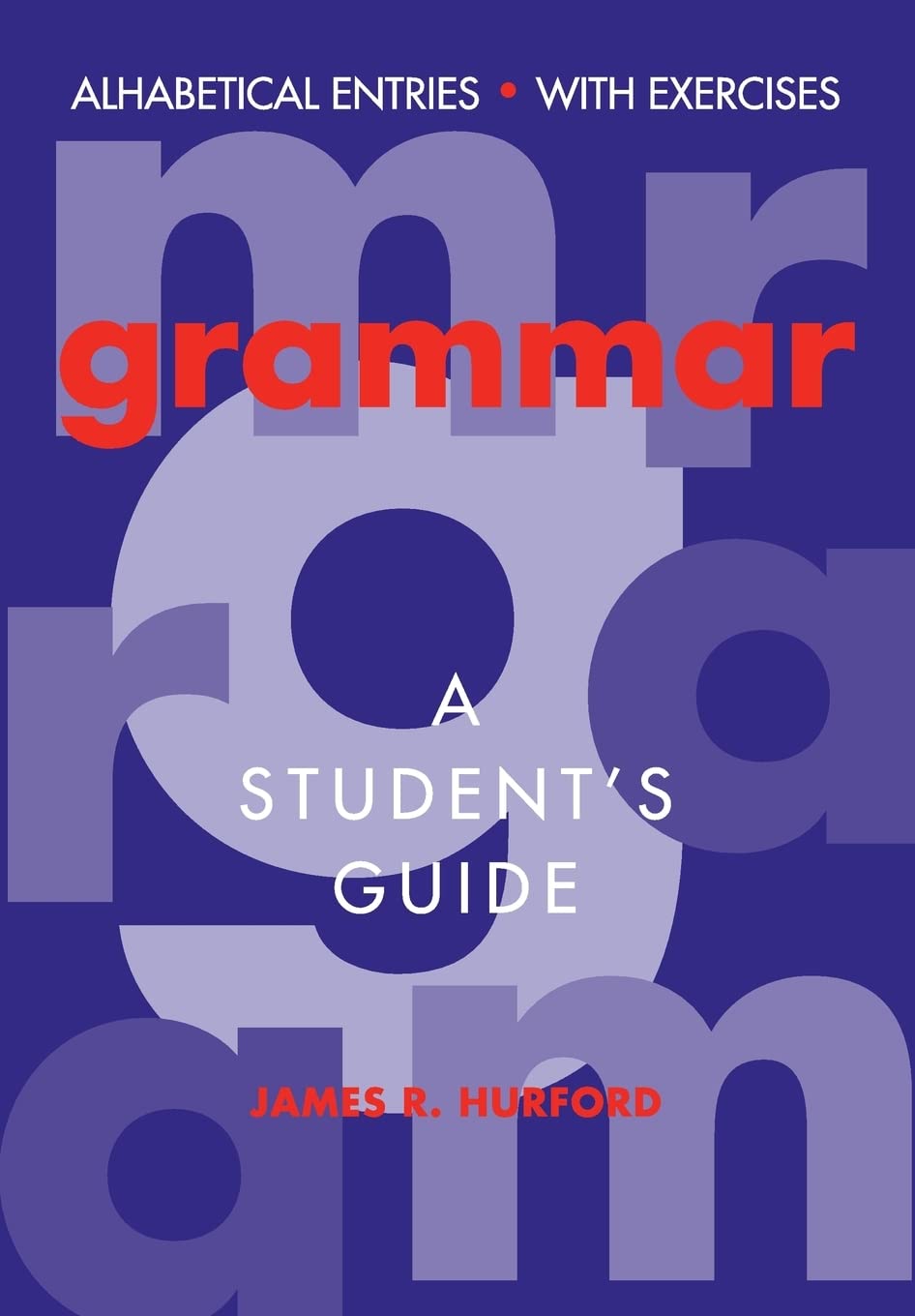 Grammar by James R. Hurford - 9780521456272
