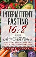 Algopix Similar Product 13 - Intermittent Fasting 168 Delicious