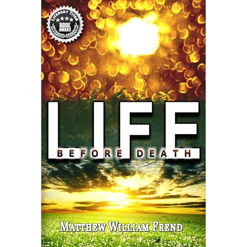 Life Before Death by Matthew William Frend episode artwork