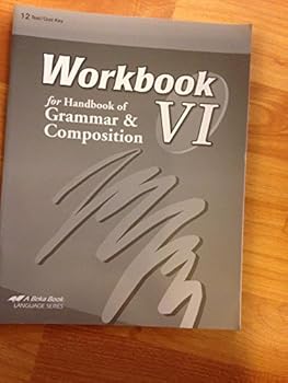 Workbook for Handbook of Grammar & Composition VI (12-Test/Quizzes)