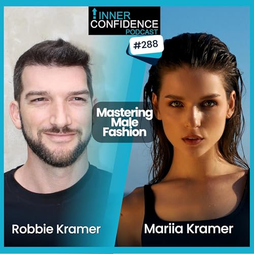 Mastering Male Fashion: Boost Confidence and Style Without Breaking the Bank Podcast Por  arte de portada