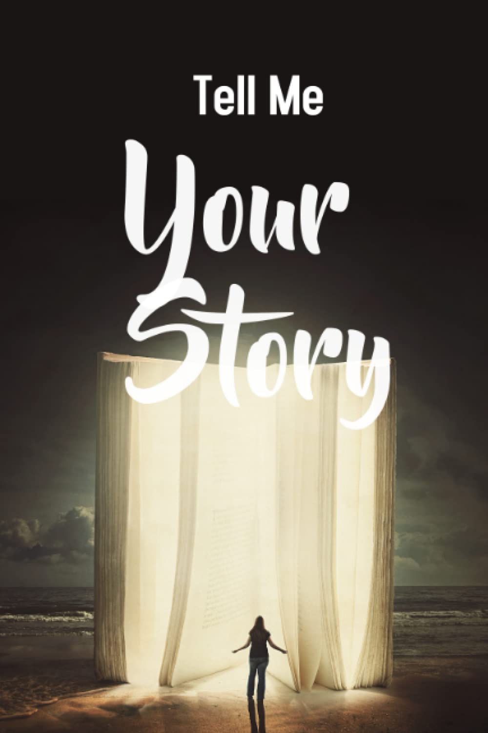 Tell Me Your Story