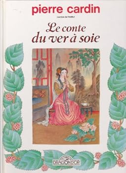 Paperback Le conte du ver à soie [French] Book