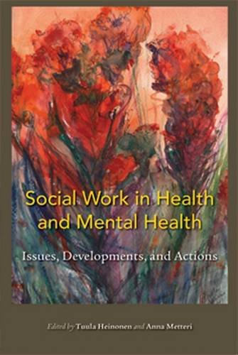Buy Social Work in Health and Mental Health: Issues, Developments and Actions — BookShops.in