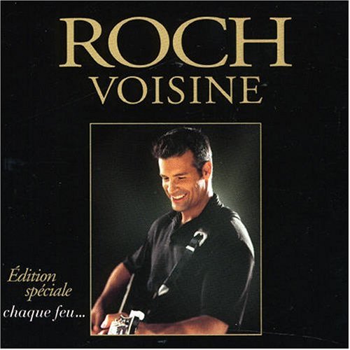 Edition Speciale Chaque Feu.. [Audio CD] Voisine, Roch